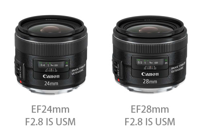 Canon EF24mm F2.8 IS USMとEF28mm F2.8 IS USM